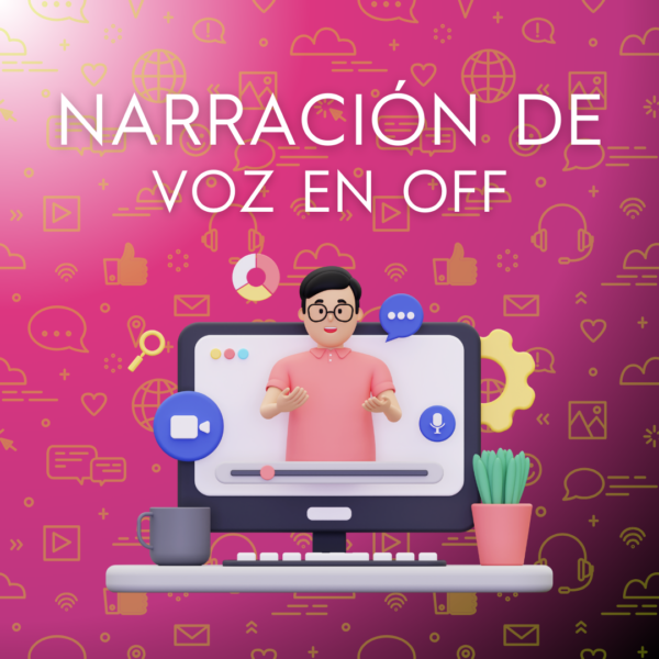 Narración de Voz en Off